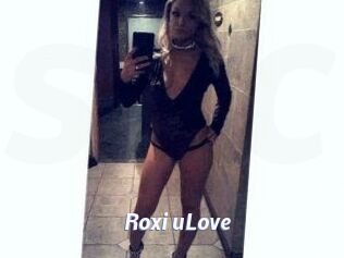Roxi_uLove