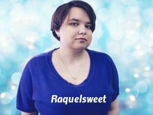 Raquelsweet