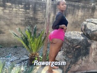 Raworgasm