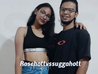 Rosehottvssuggahott
