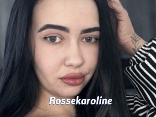 Rossekaroline
