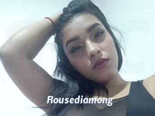 Rousediamong