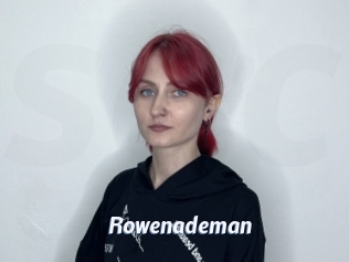 Rowenademan