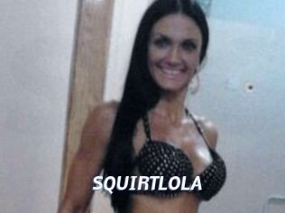 SQUIRTLOLA