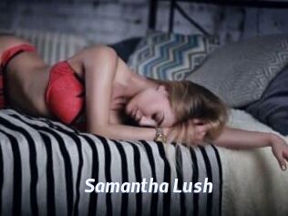 Samantha_Lush Sexe amateur contributions