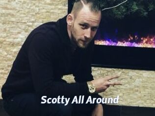 Scotty_All_Around