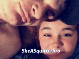 SheASquirterbro