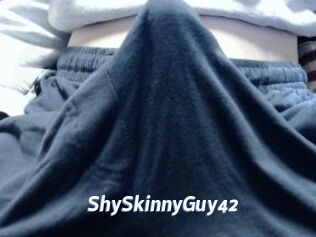 ShySkinnyGuy42