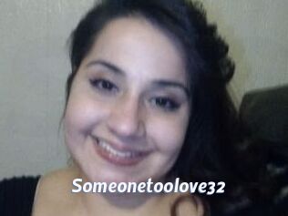 Someonetoolove32