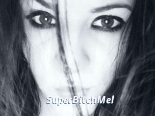 SuperBitchMel