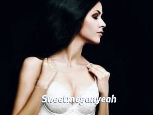 Sweetmeganyeah