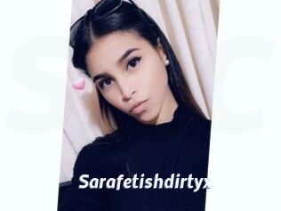 Sarafetishdirtyx