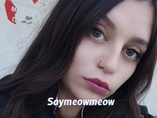 Saymeowmeow