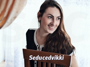 Seducedvikki