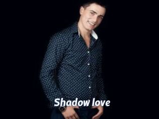 Shadow_love