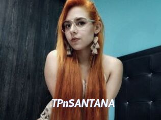 TPnSANTANA Sexe amateur contributions
