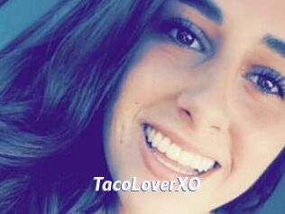 TacoLoverXO