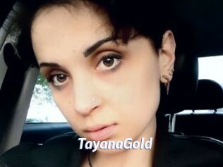 TayanaGold