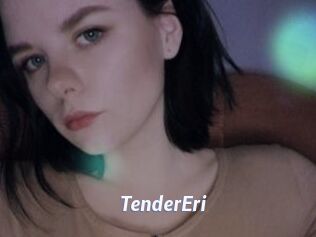 TenderEri