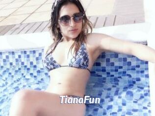 TianaFun
