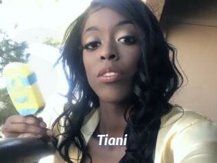 Tiani