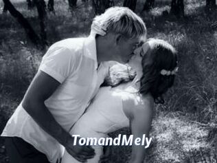 TomandMely