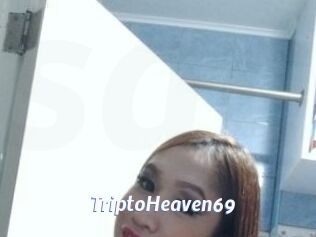 TriptoHeaven69