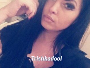 Trishkadool