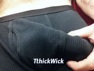 TthickWick