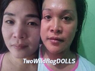TwoWildRagDOLLS