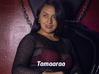 Tamaaraa