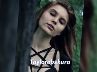 Taylorobskura