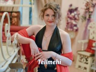 Tellmehi