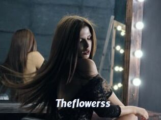 Theflowerss