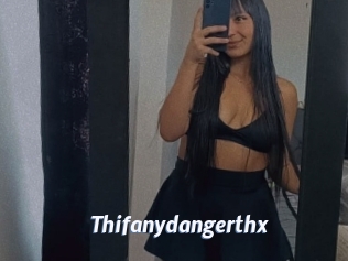 Thifanydangerthx