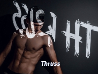 Thruss