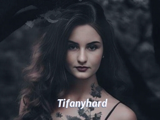Tifanyhard
