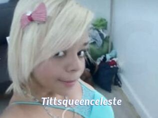 Tittsqueenceleste