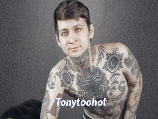 Tonytoohot