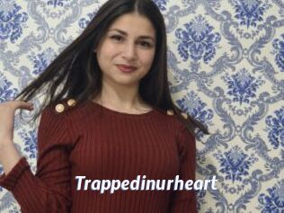 Trappedinurheart