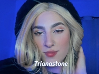 Trianastone