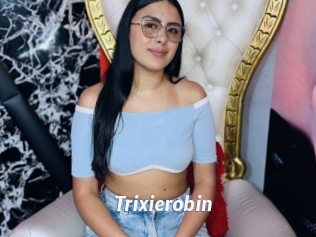 Trixierobin