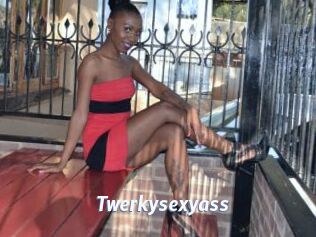 Twerkysexyass