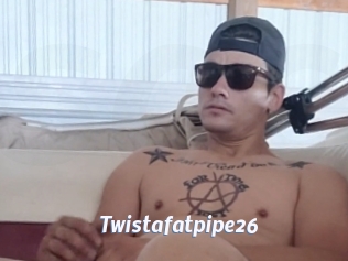 Twistafatpipe26