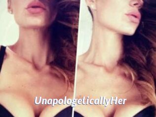 UnapologeticallyHer