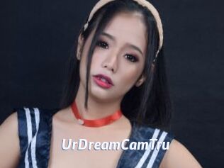 UrDreamCamTru
