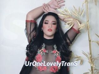 UrOneLovelyTranS