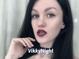 VikkyNight