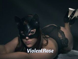 ViolentRose