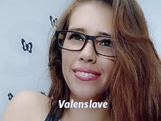 Valenslave